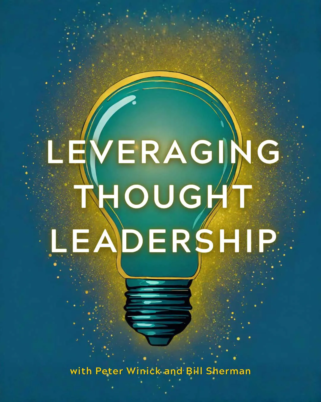 Leveraging Thought Leadership podcast logo
