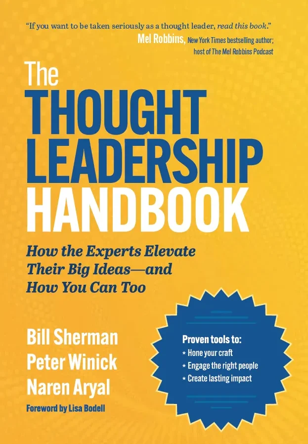 Cover of The Thought Leadership Handbook by Bill Sherman, Peter Winick, and Naren Aryal