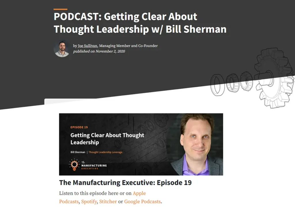 Gorilla 76 podcast episode "Getting Clear About Thought Leadership" with Bill Sherman on The Manufacturing Executive